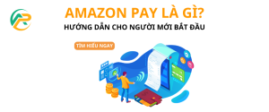 Amazon Pay là gì
